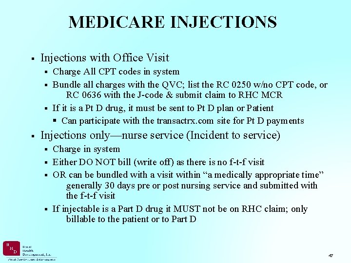 MEDICARE INJECTIONS § Injections with Office Visit Charge All CPT codes in system §