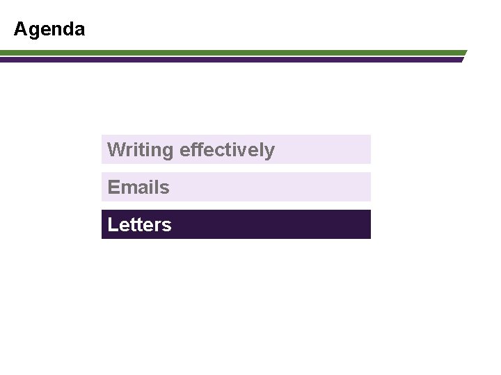Agenda Writing effectively Emails Letters 