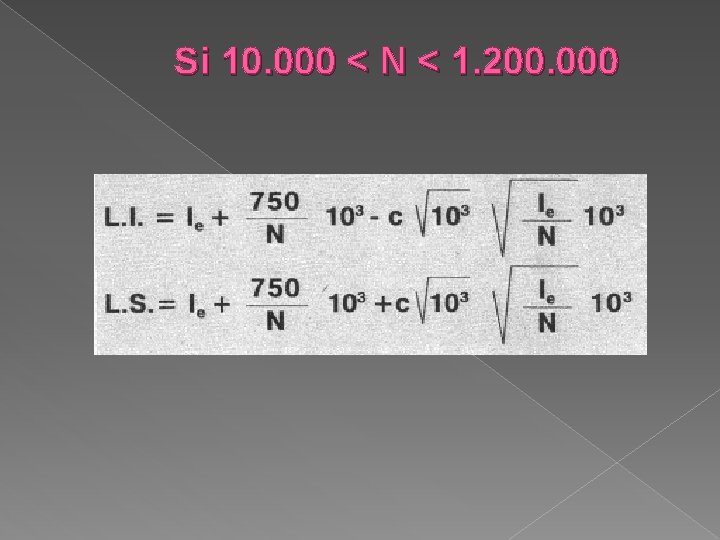 Si 10. 000 < N < 1. 200. 000 
