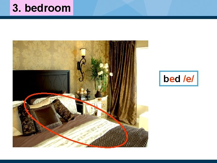 3. bedroom bed /e/ 