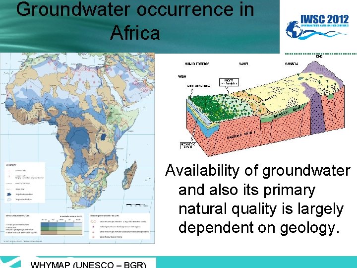 Groundwater occurrence in Africa • Hard rock or soft rock terrain? Availability of groundwater