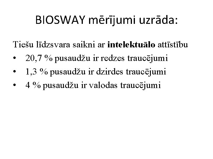 BIOSWAY mērījumi uzrāda: Tiešu līdzsvara saikni ar intelektuālo attīstību • 20, 7 % pusaudžu