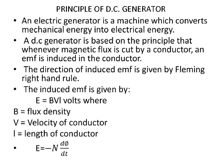 PRINCIPLE OF D. C. GENERATOR • 