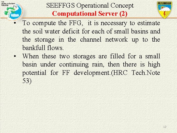 SEEFFGS Operational Concept Computational Server (2) • To compute the FFG, it is necessary