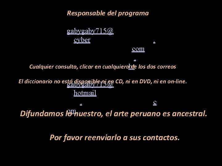 Responsable del programa gaby 715@gaby 715 @cybergabygaby 715@cyber. comgab ygaby 715@cyber. com. gabyg Cualquier