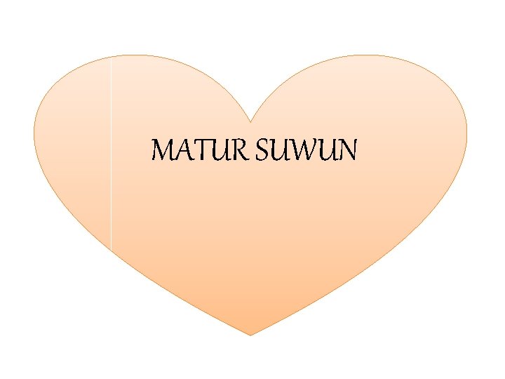 MATUR SUWUN 