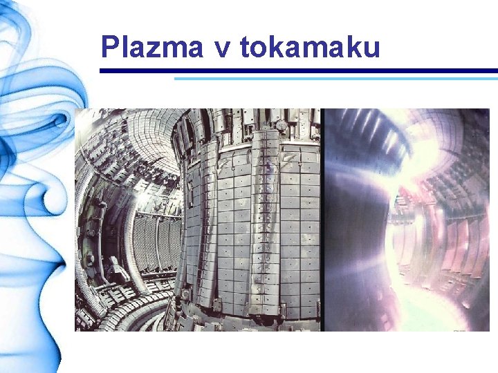 Plazma v tokamaku 