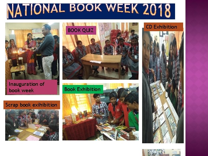 BOOK QUIZ Inauguration of book week Scrap book exihibition Book Exhibition CD Exhibition 