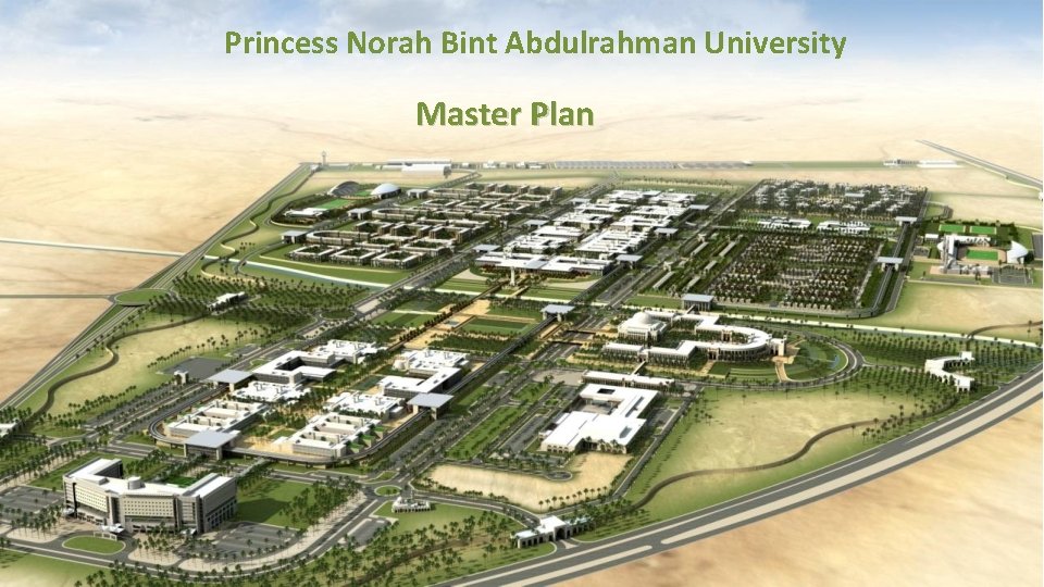 Princess Norah Bint Abdulrahman University Master Plan 