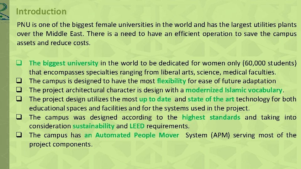 Introduction PNU is one of the biggest female universities in the world and has