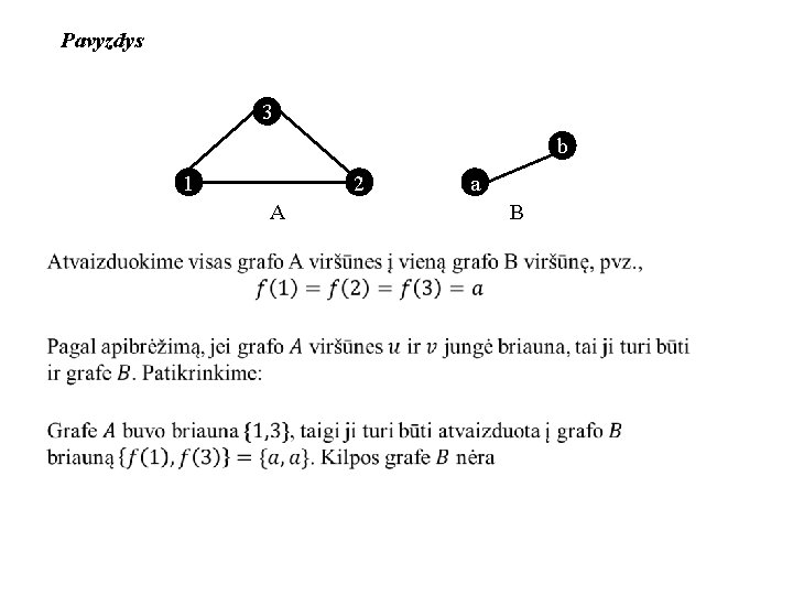 Pavyzdys 3 b 2 1 A a B 
