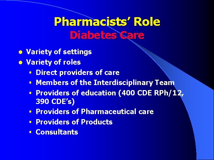 Role of the Pharmacist in Diabetes Care A
