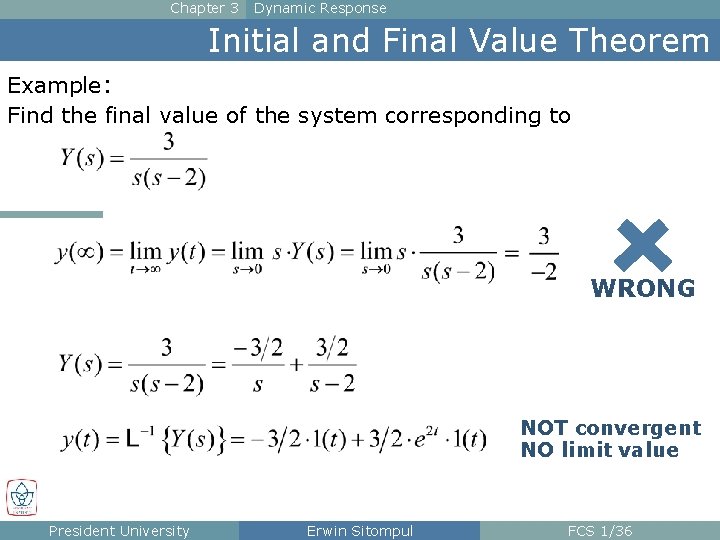Chapter 3 Dynamic Response Initial and Final Value Theorem Example: Find the final value