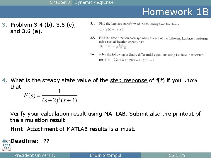Chapter 3 Dynamic Response Homework 1 B 3. Problem 3. 4 (b), 3. 5