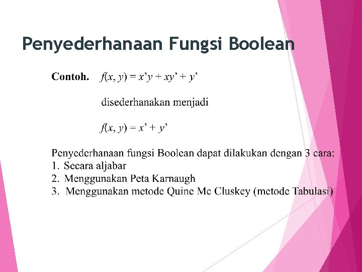 Penyederhanaan Fungsi Boolean 29 