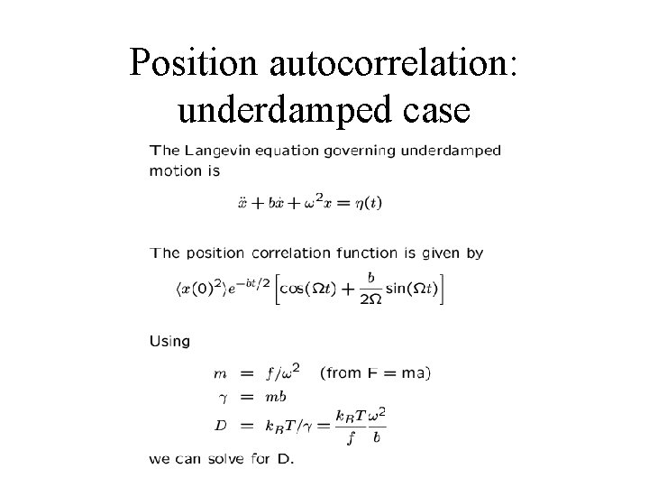 Position autocorrelation: underdamped case 
