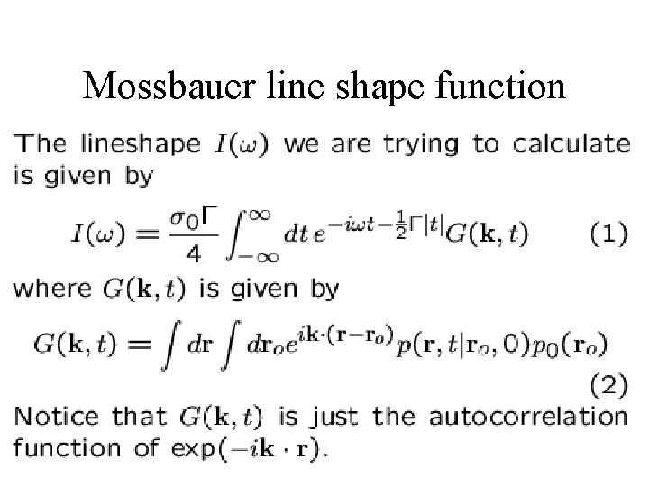 Mossbauer line shape function 