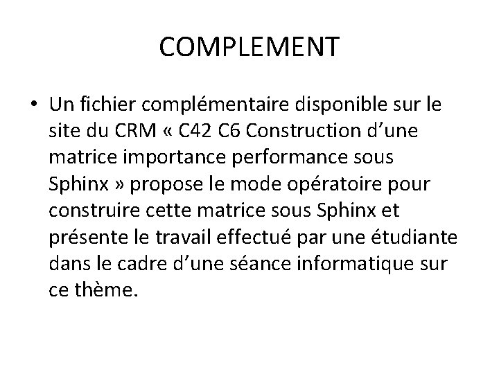COMPLEMENT • Un fichier complémentaire disponible sur le site du CRM « C 42