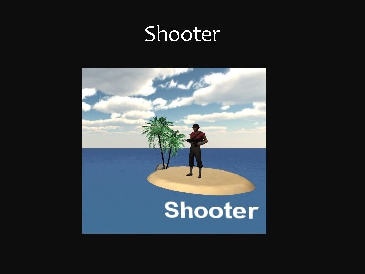 Shooter 