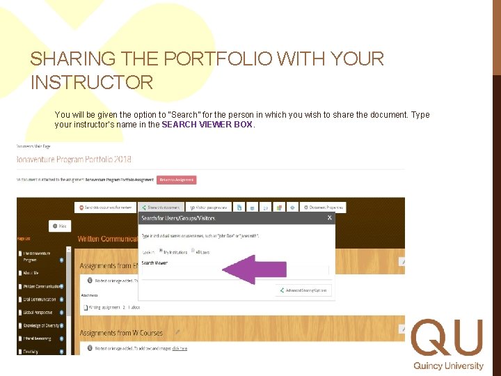 SHARING THE PORTFOLIO WITH YOUR INSTRUCTOR You will be given the option to “Search”
