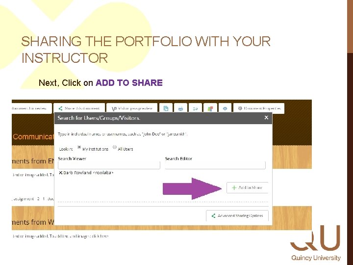 SHARING THE PORTFOLIO WITH YOUR INSTRUCTOR Next, Click on ADD TO SHARE 