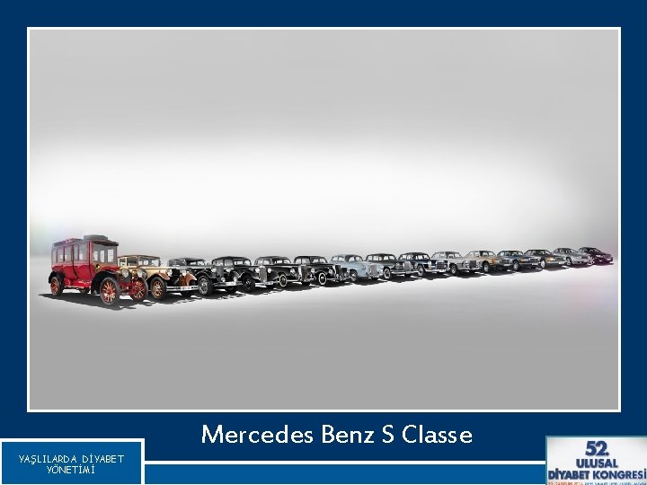 Mercedes Benz S Classe YAŞLILARDA DİYABET YÖNETİMİ 