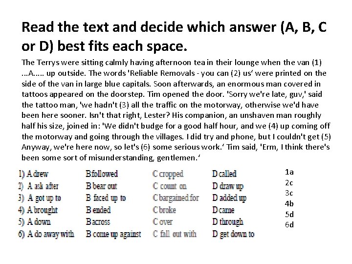 Read the text and decide which answer (A, B, C or D) best fits