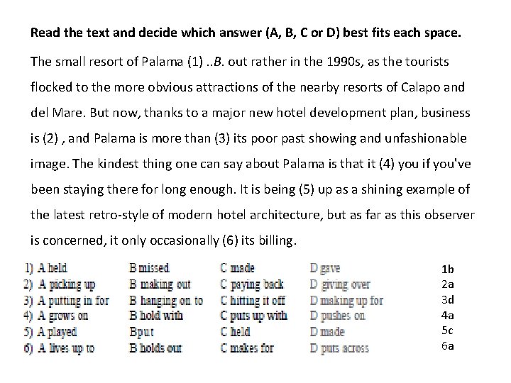 Read the text and decide which answer (A, B, C or D) best fits