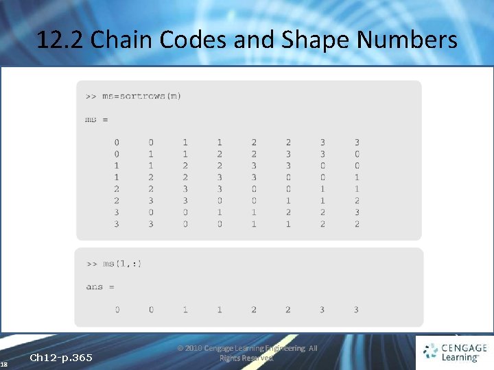 12. 2 Chain Codes and Shape Numbers 18 Ch 12 -p. 365 © 2010