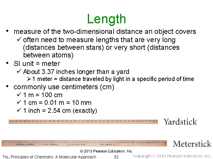 Length • measure of the two-dimensional distance an object covers ü often need to