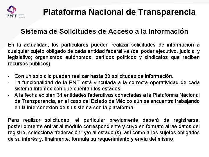 Plataforma Nacional de Transparencia Sistema de Solicitudes de Acceso a la Información En la