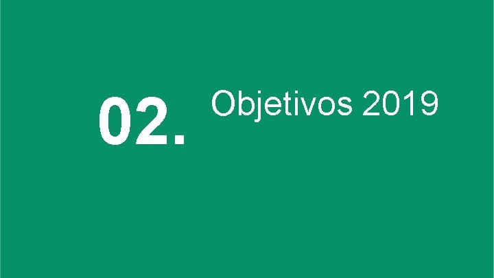 02. Objetivos 2019 