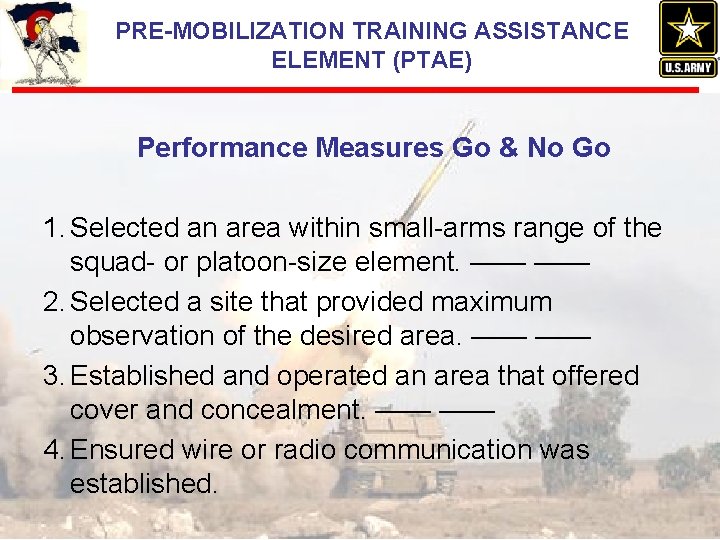 PRE-MOBILIZATION TRAINING ASSISTANCE ELEMENT (PTAE) Performance Measures Go & No Go 1. Selected an