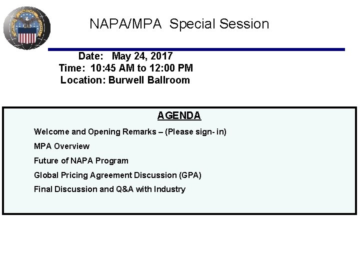 NAPA/MPA Special Session Date: May 24, 2017 Time: 10: 45 AM to 12: 00