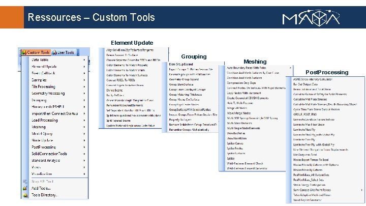 Ressources – Custom Tools Element Update Grouping Meshing Post. Processing 