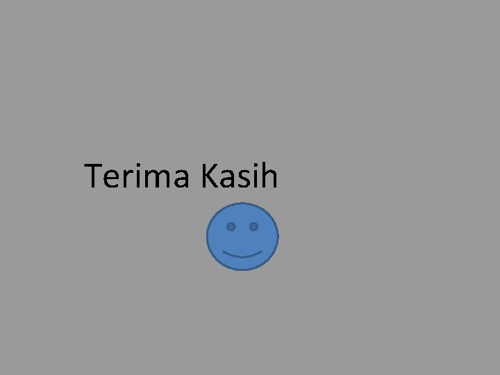 Terima Kasih 