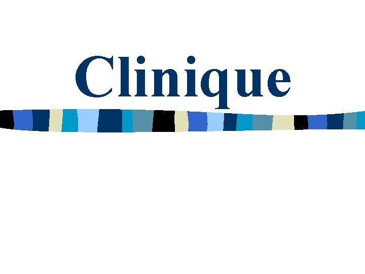 Clinique 