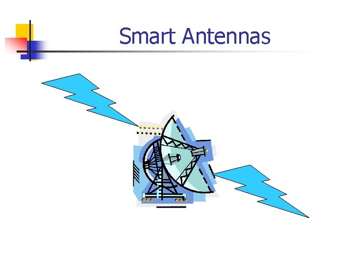 Smart Antennas 