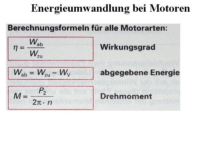 Energieumwandlung bei Motoren Energieumwandlung bei Motoren