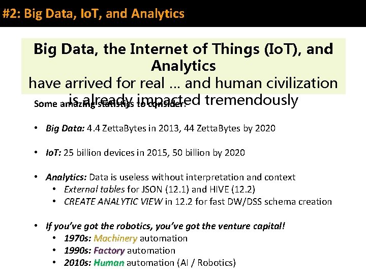 #2: Big Data, Io. T, and Analytics Big Data, the Internet of Things (Io.