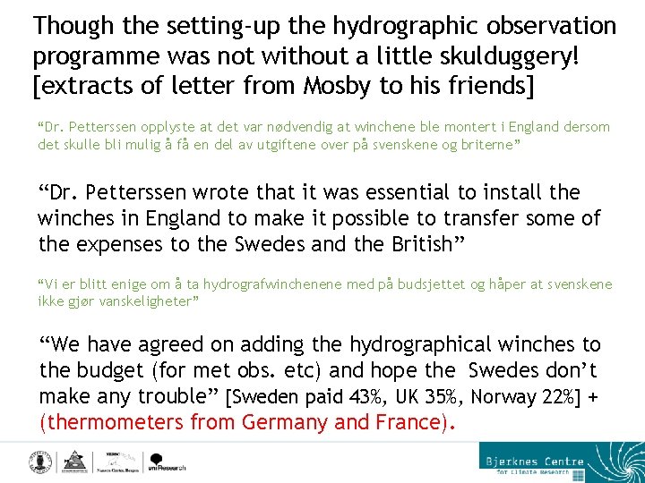 Though the setting-up the hydrographic observation programme was not without a little skulduggery! [extracts