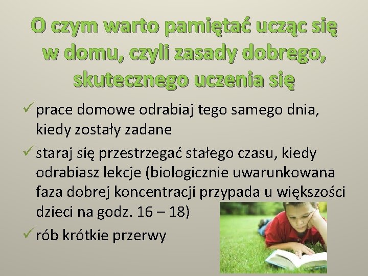 O czym warto pamiętać ucząc się w domu, czyli zasady dobrego, skutecznego uczenia się