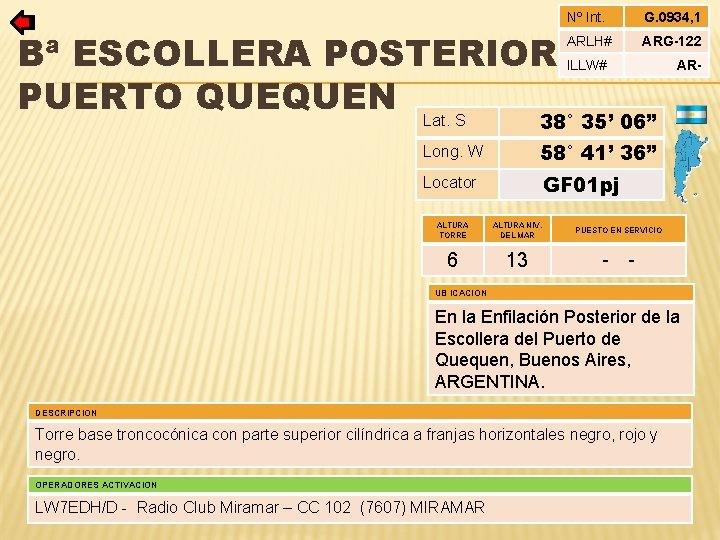 Bª ESCOLLERA POSTERIOR PUERTO QUEQUEN Lat. S Nº Int. G. 0934, 1 ARLH# ARG-122