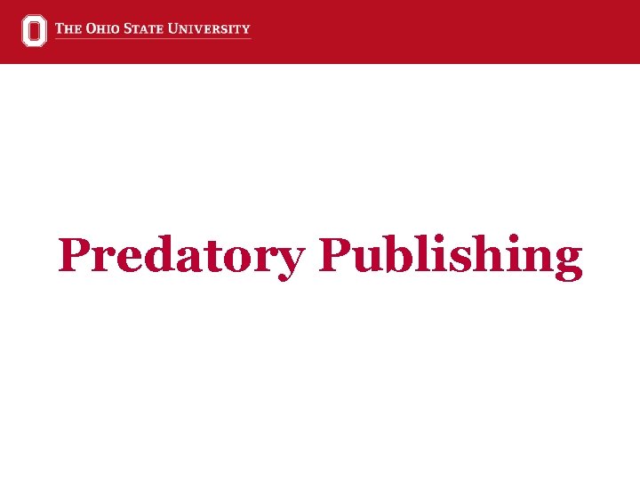 Predatory Publishing 