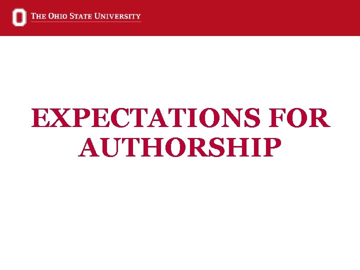 EXPECTATIONS FOR AUTHORSHIP 