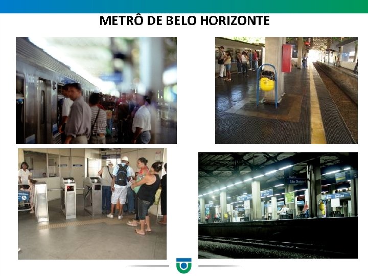  METRÔ DE BELO HORIZONTE 