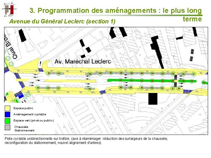 3. Programmation des aménagements : le plus long terme Avenue du Général Leclerc (section