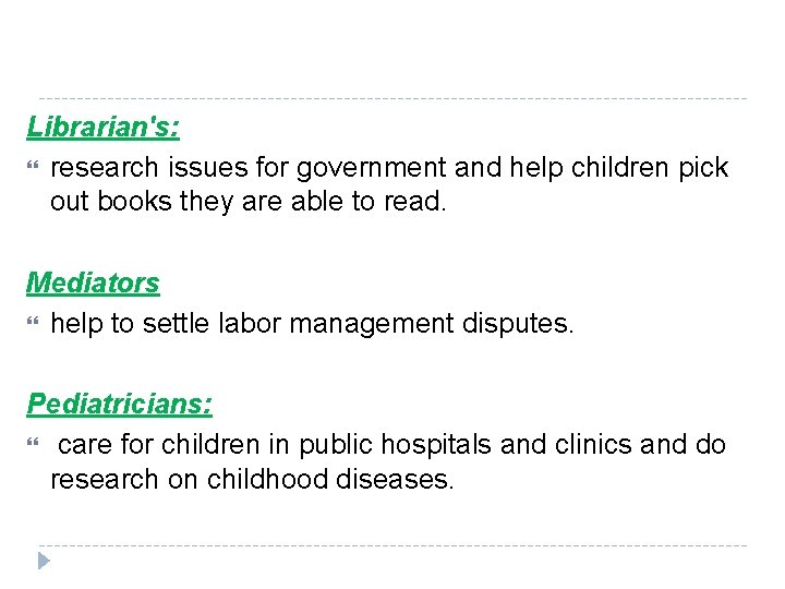 Librarian's: research issues for government and help children pick out books they are able