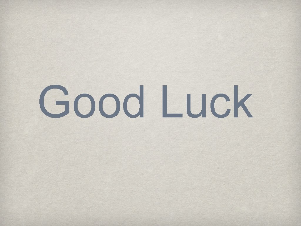 Good Luck 