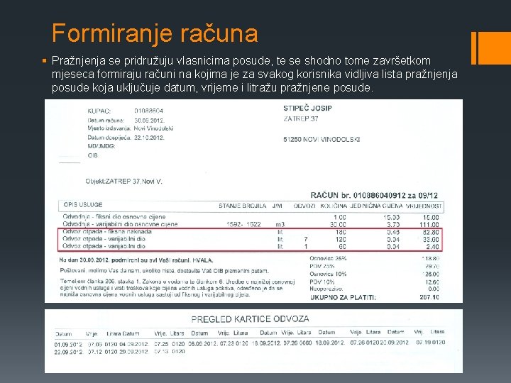 Formiranje računa § Pražnjenja se pridružuju vlasnicima posude, te se shodno tome završetkom mjeseca